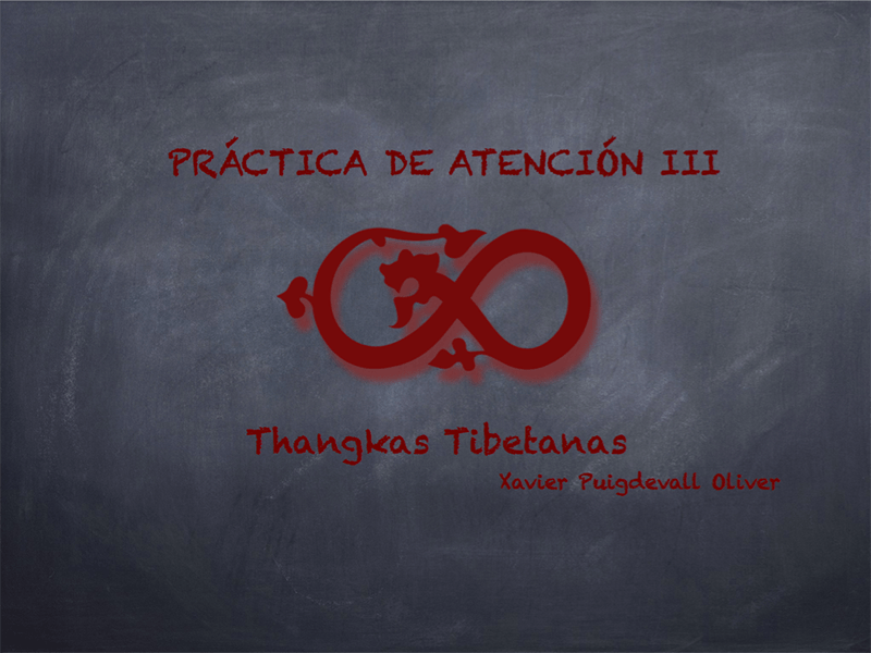 Prácticas de Atención IIIThangkas Tibetanas